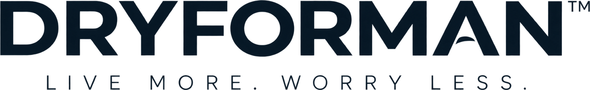 DRYFORMAN — Live More. Worry Less.